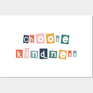 Choose Kindness Posters and Art